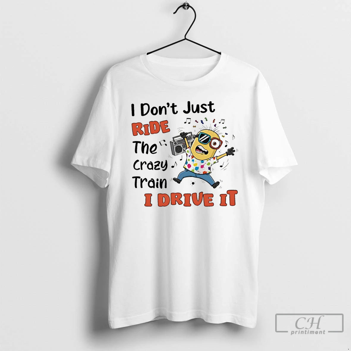 Premium Minion I Dont Just Ride The Crazy Train I Drive It T Shirts Sweater Hoodie, Sweatshirt | PopFlextees.com