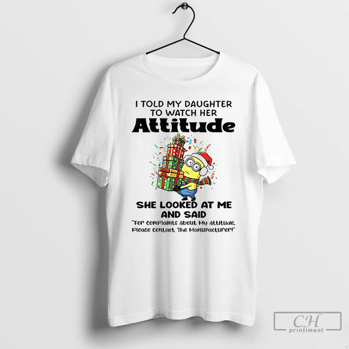 Minion I Told My Daughter Watch Her Attitude She Looked Me T-Shirts, Hoodie, Sweatshirt