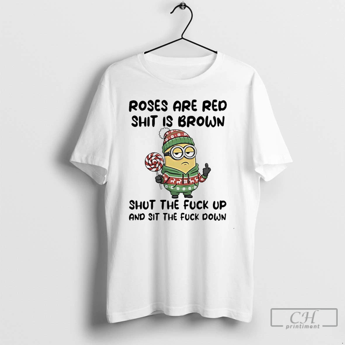 Premium Minion Middle Finger Roses Are Red Shit Is Brown Shut The Fuck Up And T-Shirts, Hoodie, Sweatshirt | PopFlextees.com