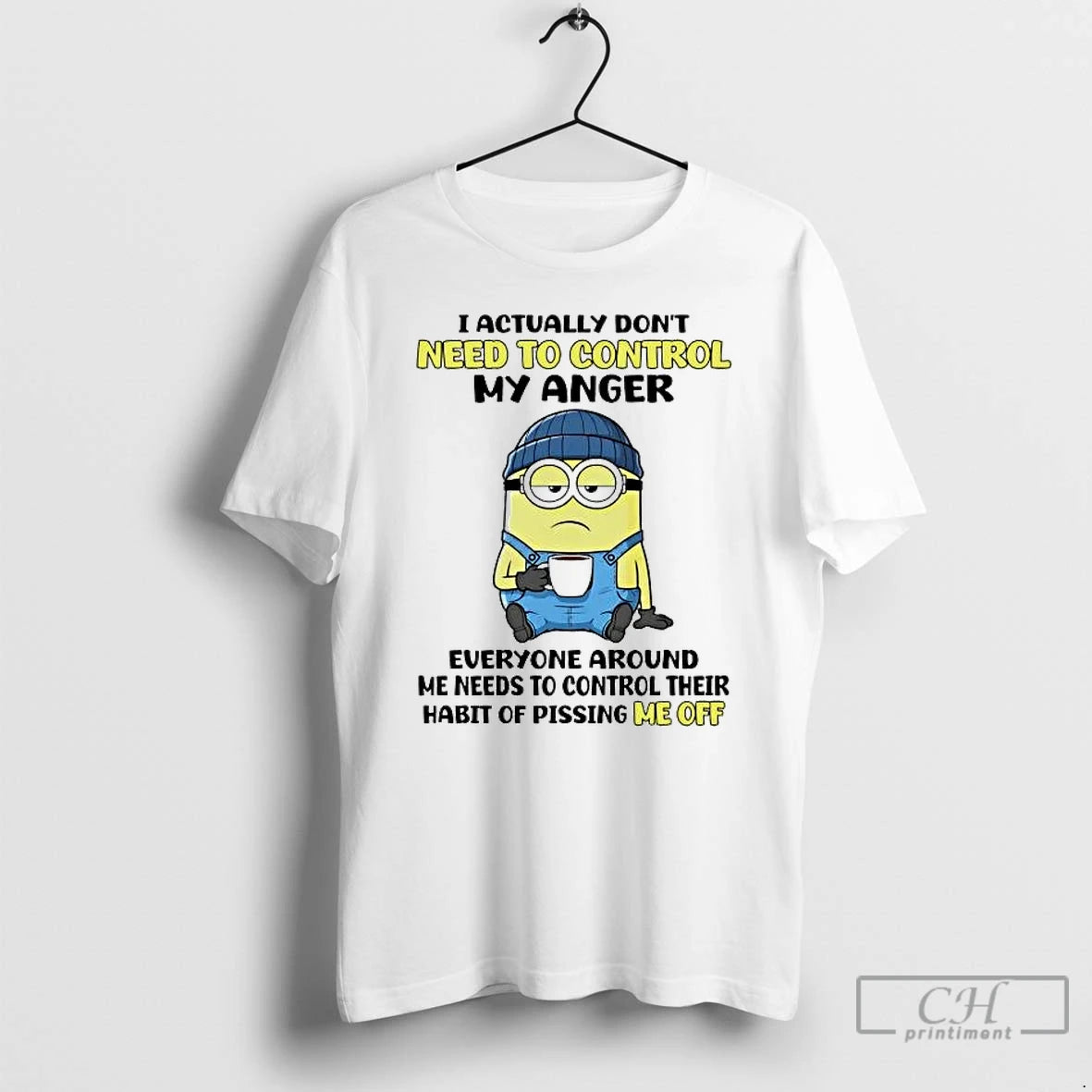 Premium Minions I Actually Dont Need To Control My Anger T-Shirts, Hoodie, Sweatshirt | PopFlextees.com