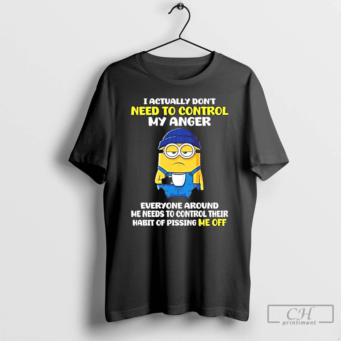 Premium Minions I Actually Dont Need To Control My Anger Everyone T-Shirts, Hoodie, Sweatshirt | PopFlextees.com