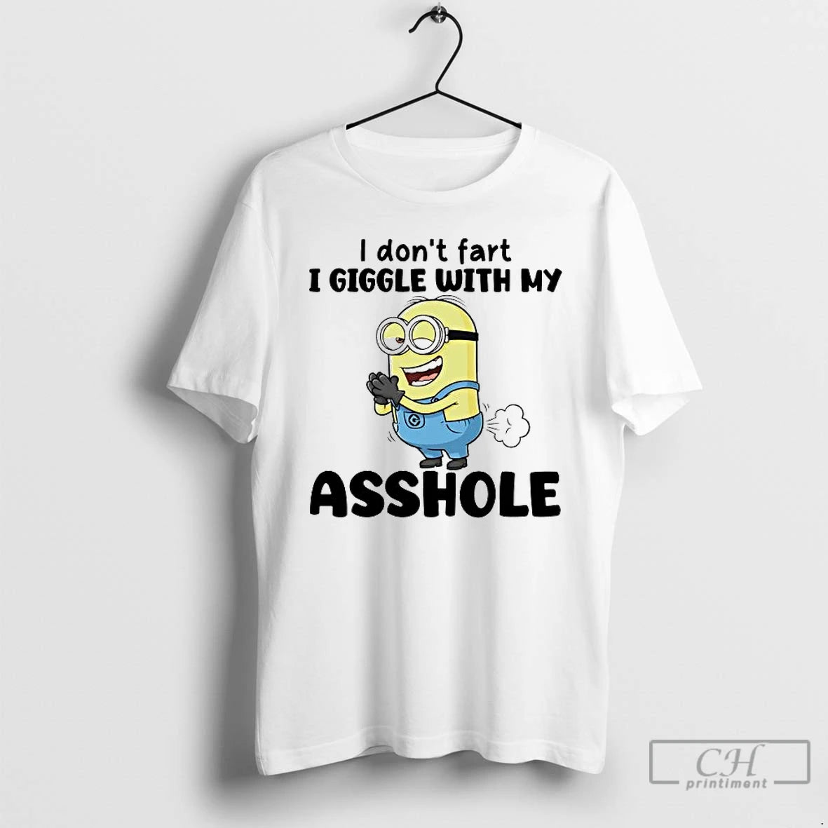 Premium Minions I Dont Fart I Giggle With My Asshole T-Shirts, Hoodie, Sweatshirt | PopFlextees.com