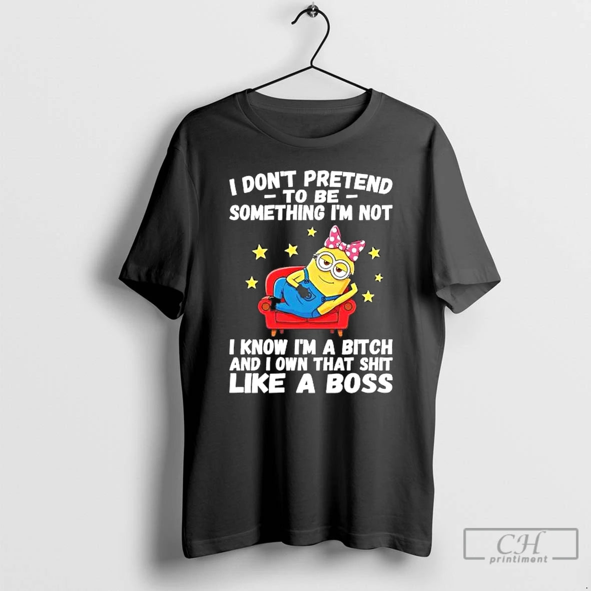 Premium Minions I Dont Pretend To Be Something Im Not I Know T Shirts Sweater Hoodie, Sweatshirt | PopFlextees.com