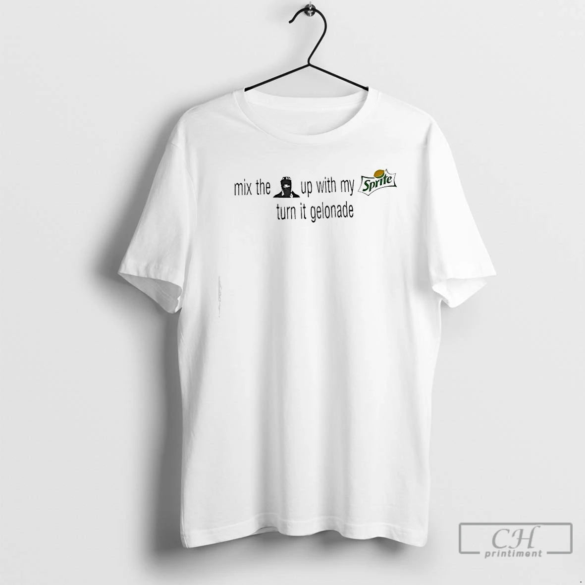 Premium Mix The Up With My Sprite Turn It Gelonade T-Shirts, Hoodie, Sweatshirt | PopFlextees.com