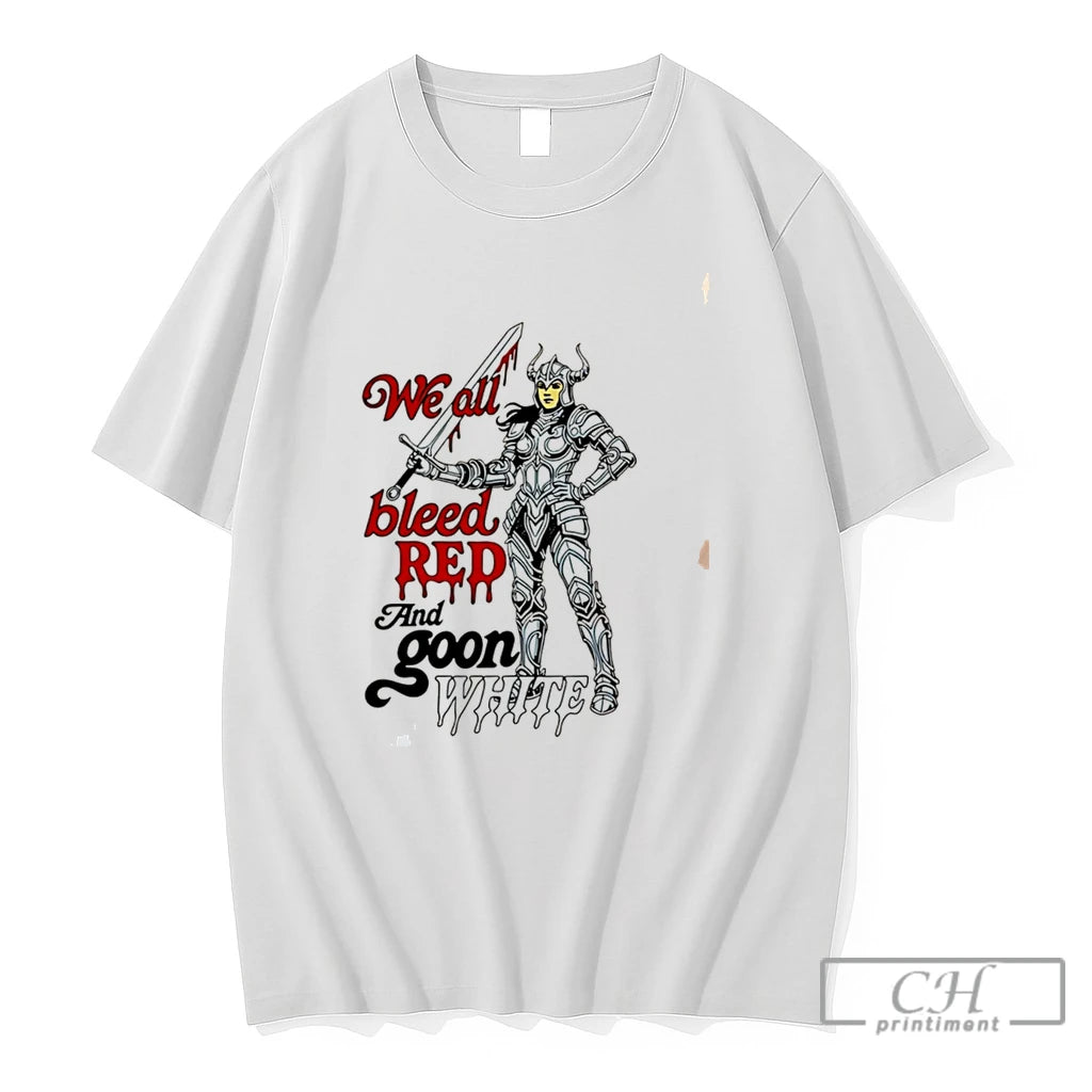 Premium Monster Knight We All Bleed Red And Goon White Tee
