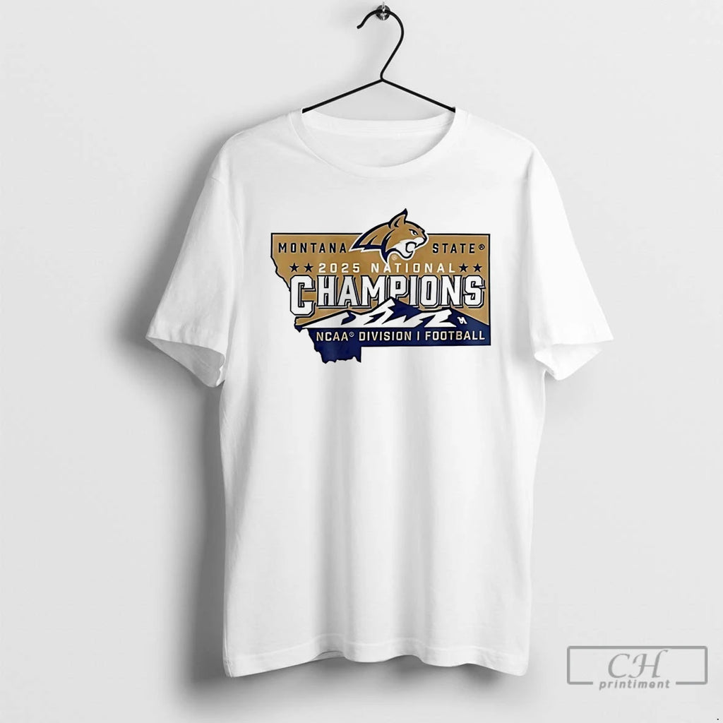 Premium Montana State 2025 Division I Football National Champions T-Shirts, Hoodie, Sweatshirt | PopFlextees.com