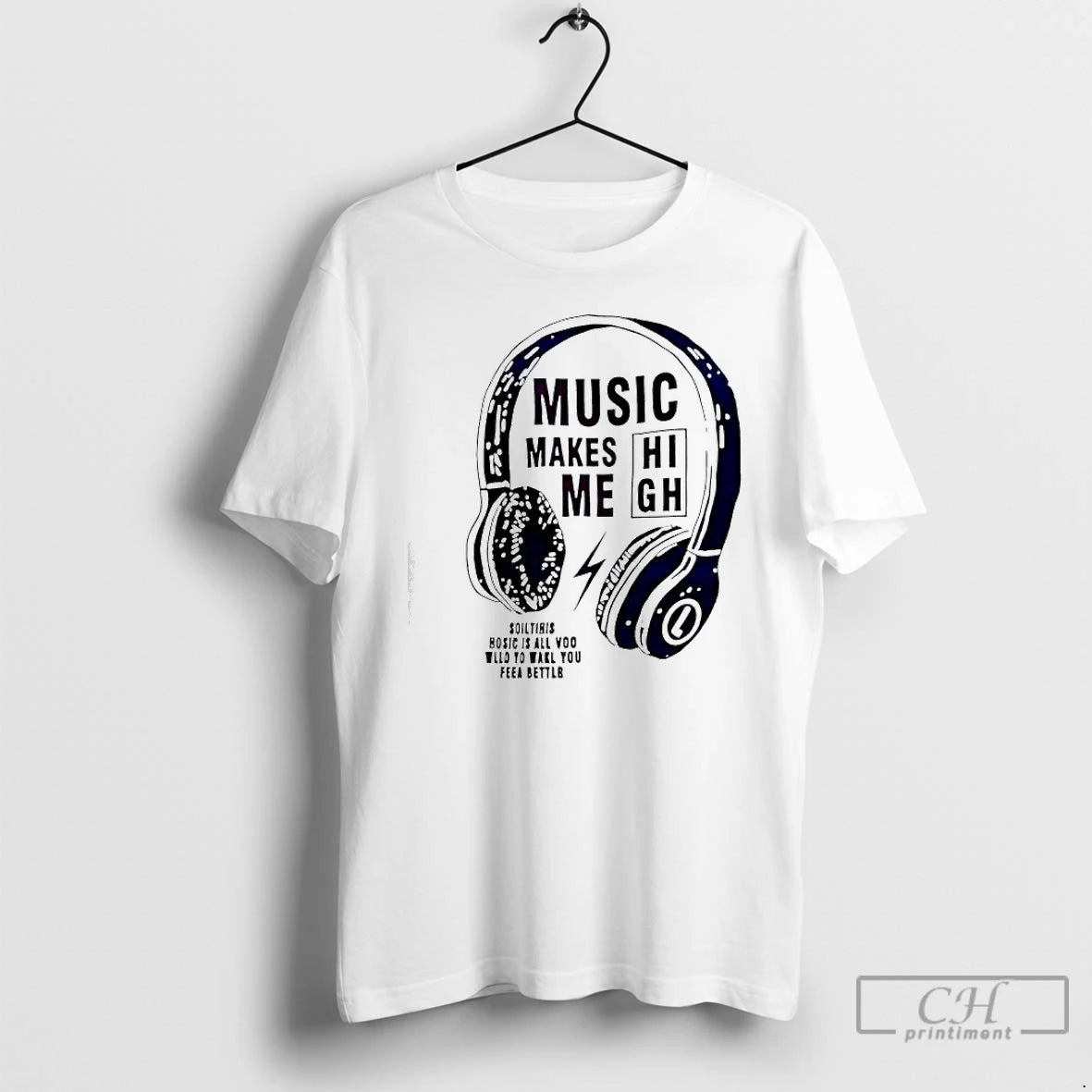 Premium Music Makes Me High Slogan Graphic T-Shirts, Hoodie, Sweatshirt | PopFlextees.com
