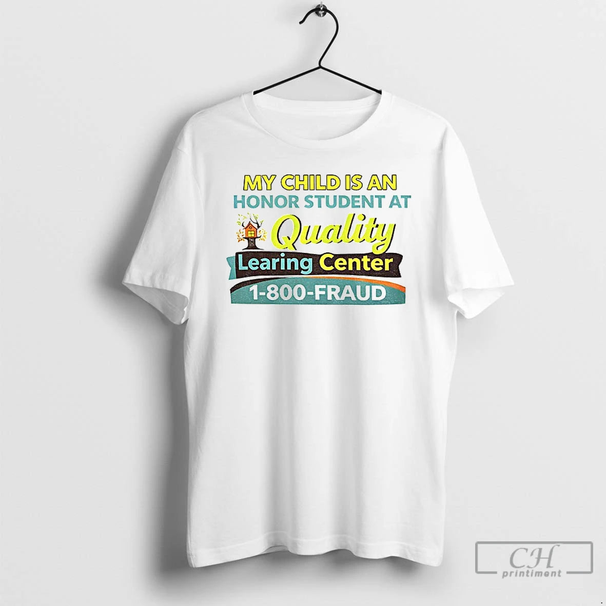 Premium My Child Is An Honor Student At Quality Learing Center T-Shirts, Hoodie, Sweatshirt | PopFlextees.com