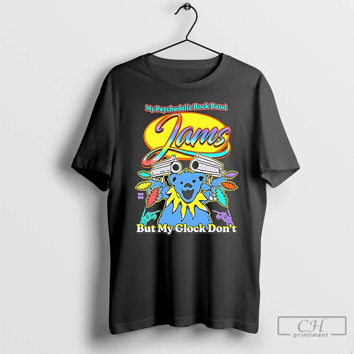 Premium My Psychedelic Rock Band Jams But My Glock Dont Graphic T-Shirts, Hoodie, Sweatshirt | PopFlextees.com