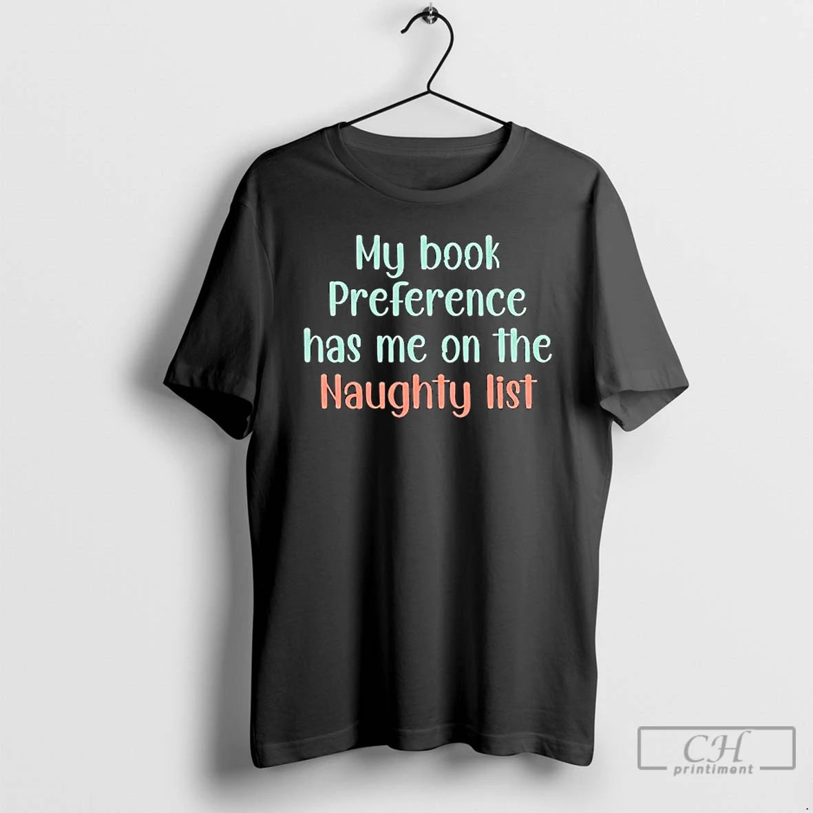 My Book Preference Has Me Naughty List T-Shirts, Hoodie, Sweatshirt