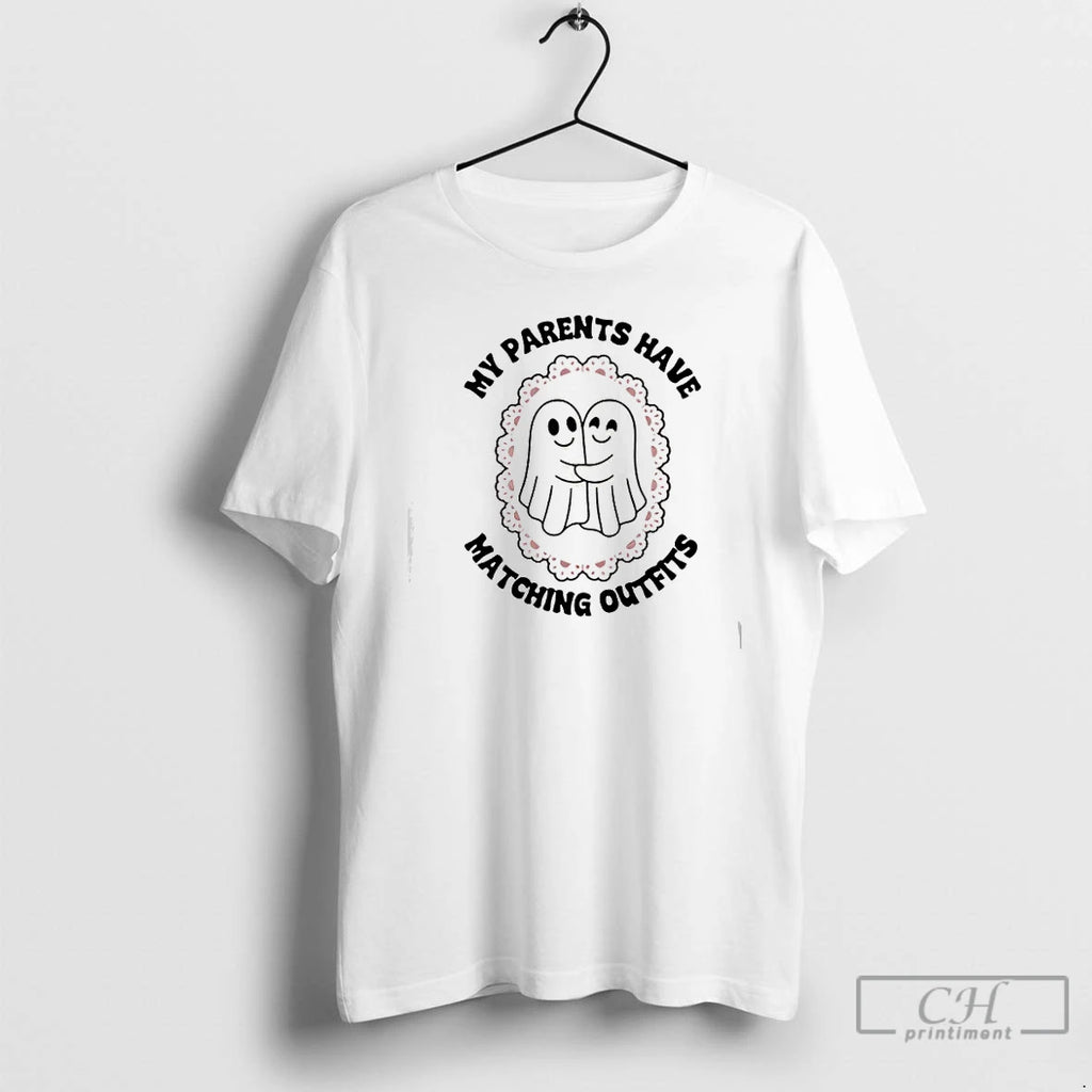 Premium My Parents Have Matching Outfits T-Shirts, Hoodie, Sweatshirt | PopFlextees.com