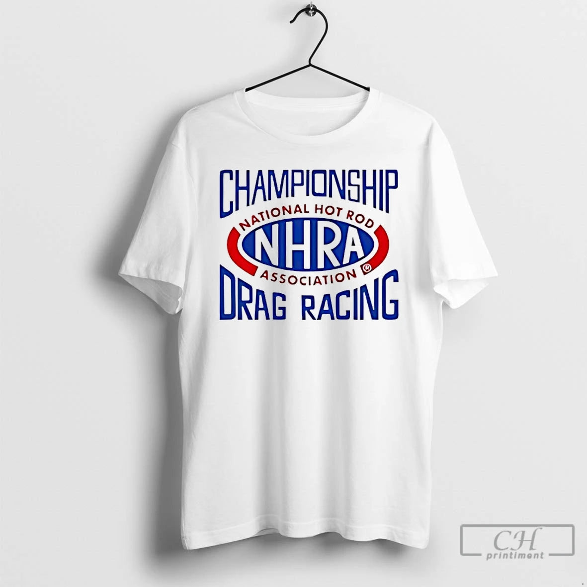 Premium Nhra Championship Drag Racing National Hot Rod Association T-Shirts, Hoodie, Sweatshirt | PopFlextees.com