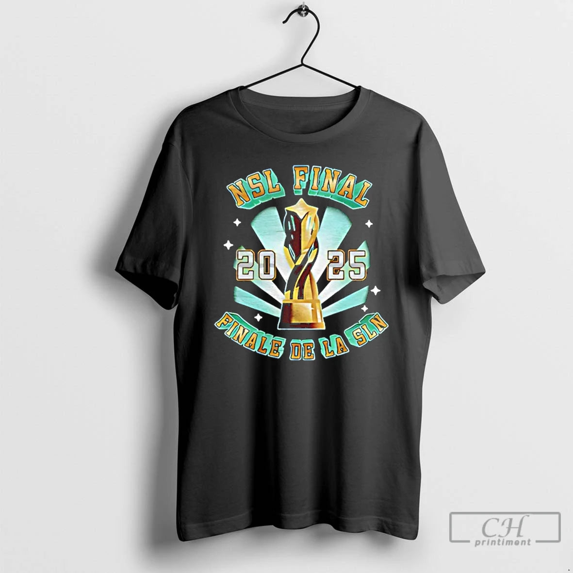 Premium Nsl Final 2025 Finale De La Sln Trophy Vintage T-Shirts, Hoodie, Sweatshirt | PopFlextees.com