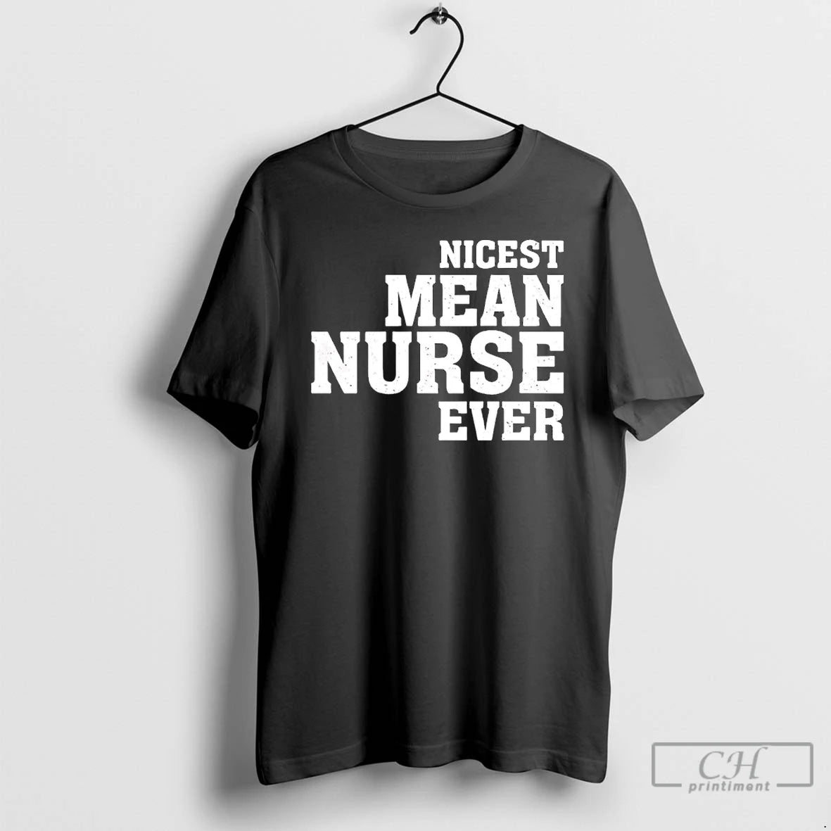 Premium Nicest Mean Nurse Ever T-Shirts, Hoodie, Sweatshirt | PopFlextees.com