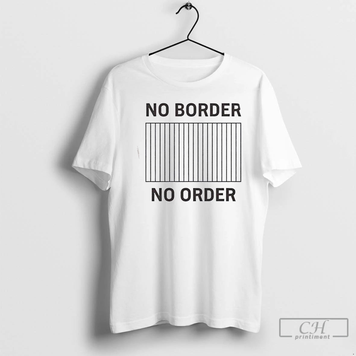 Premium No Border No Order T-Shirts, Hoodie, Sweatshirt | PopFlextees.com