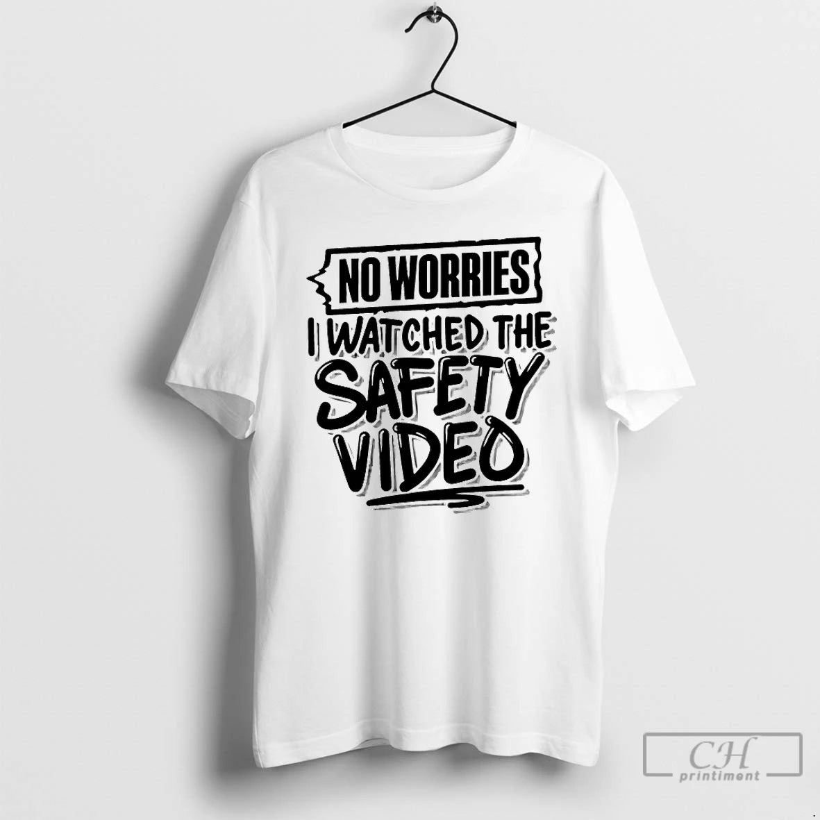 Premium No Worries Watched The Safety Video T-Shirts, Hoodie, Sweatshirt | PopFlextees.com