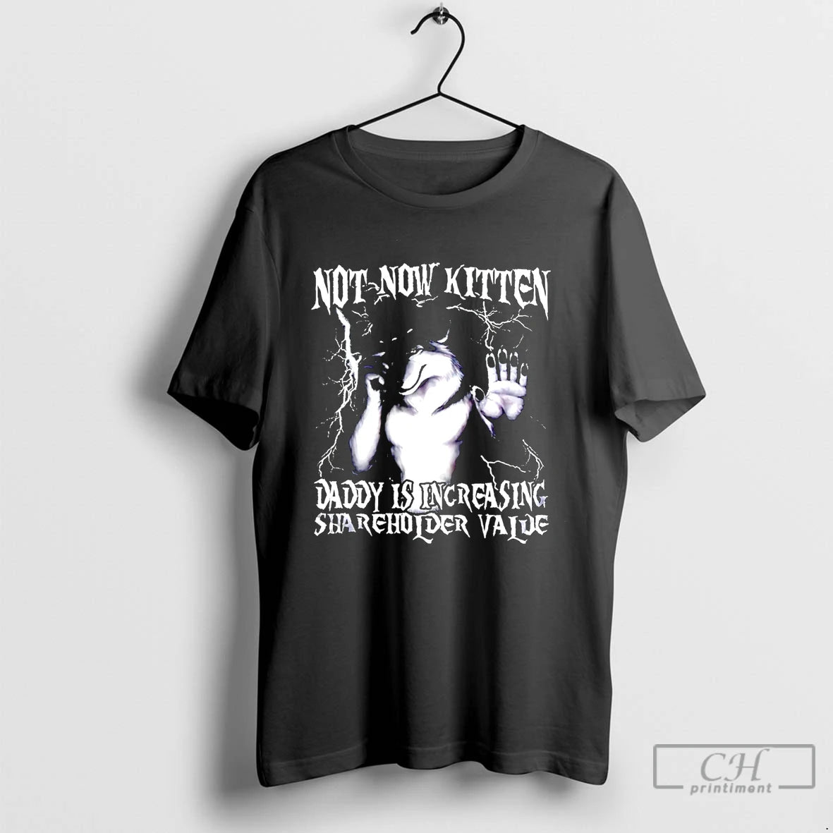 Premium Not Now Kitten Daddy Increasing Shareholder Value T-Shirts, Hoodie, Sweatshirt | PopFlextees.com