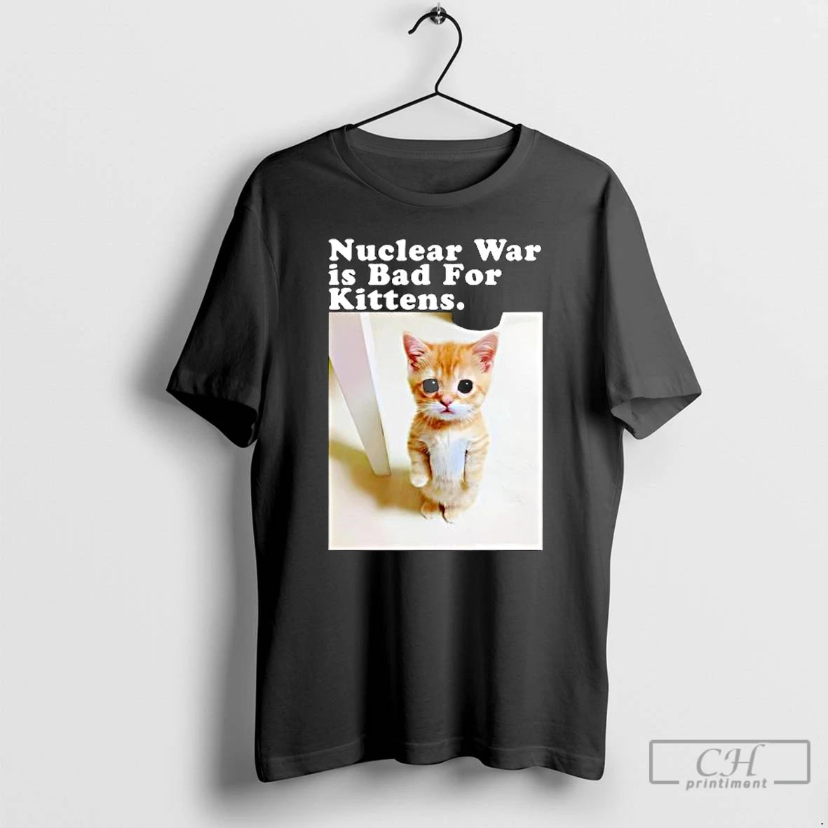 Premium Nuclear War Is Bad For Kittens Cat Photo T-Shirts, Hoodie, Sweatshirt | PopFlextees.com