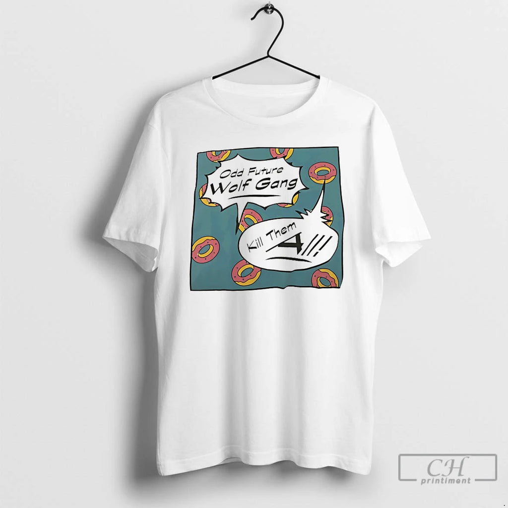 Premium Odd Future Wolf Gang Kill Them All T-Shirts, Hoodie, Sweatshirt | PopFlextees.com
