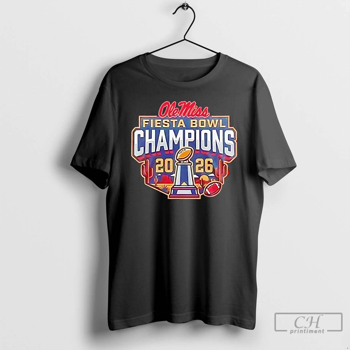Premium Ole Miss Vrbo Fiesta Bowl Champions 2026 Trophy T-Shirts, Hoodie, Sweatshirt | PopFlextees.com
