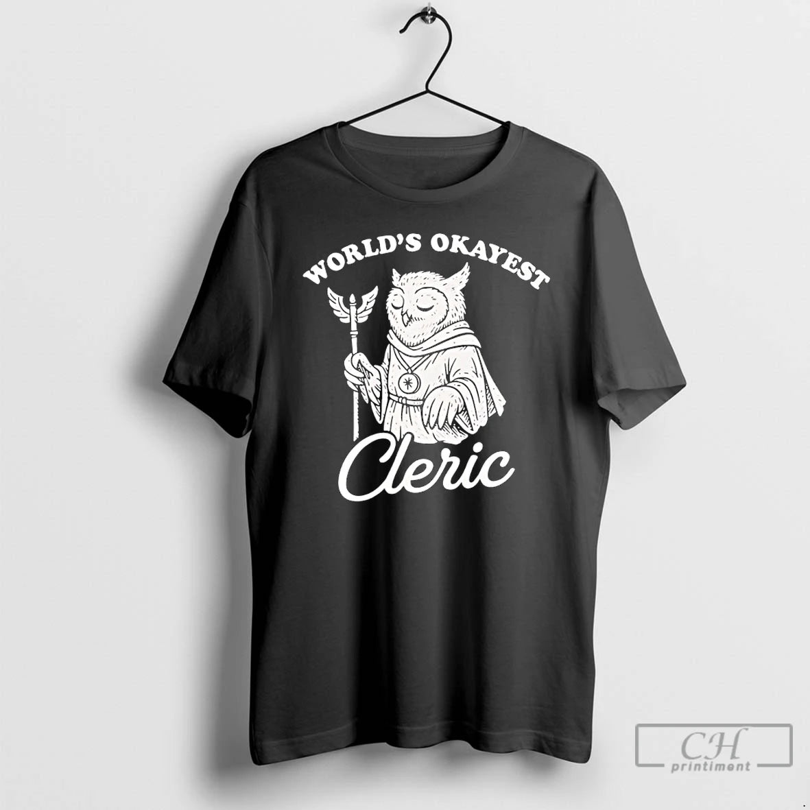 Premium Owl Worlds Okayest Cleric T-Shirts, Hoodie, Sweatshirt | PopFlextees.com