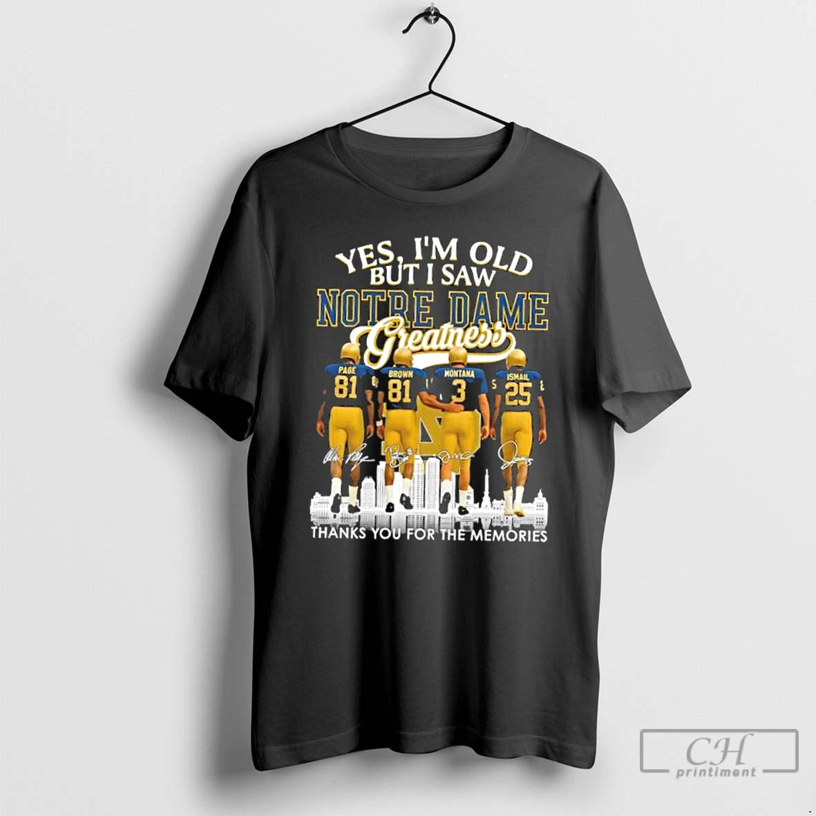 Premium Page Brown Montana Ismail Yes Im Old But I Saw Notre Dame Fighting Irish T-Shirts, Hoodie, Sweatshirt