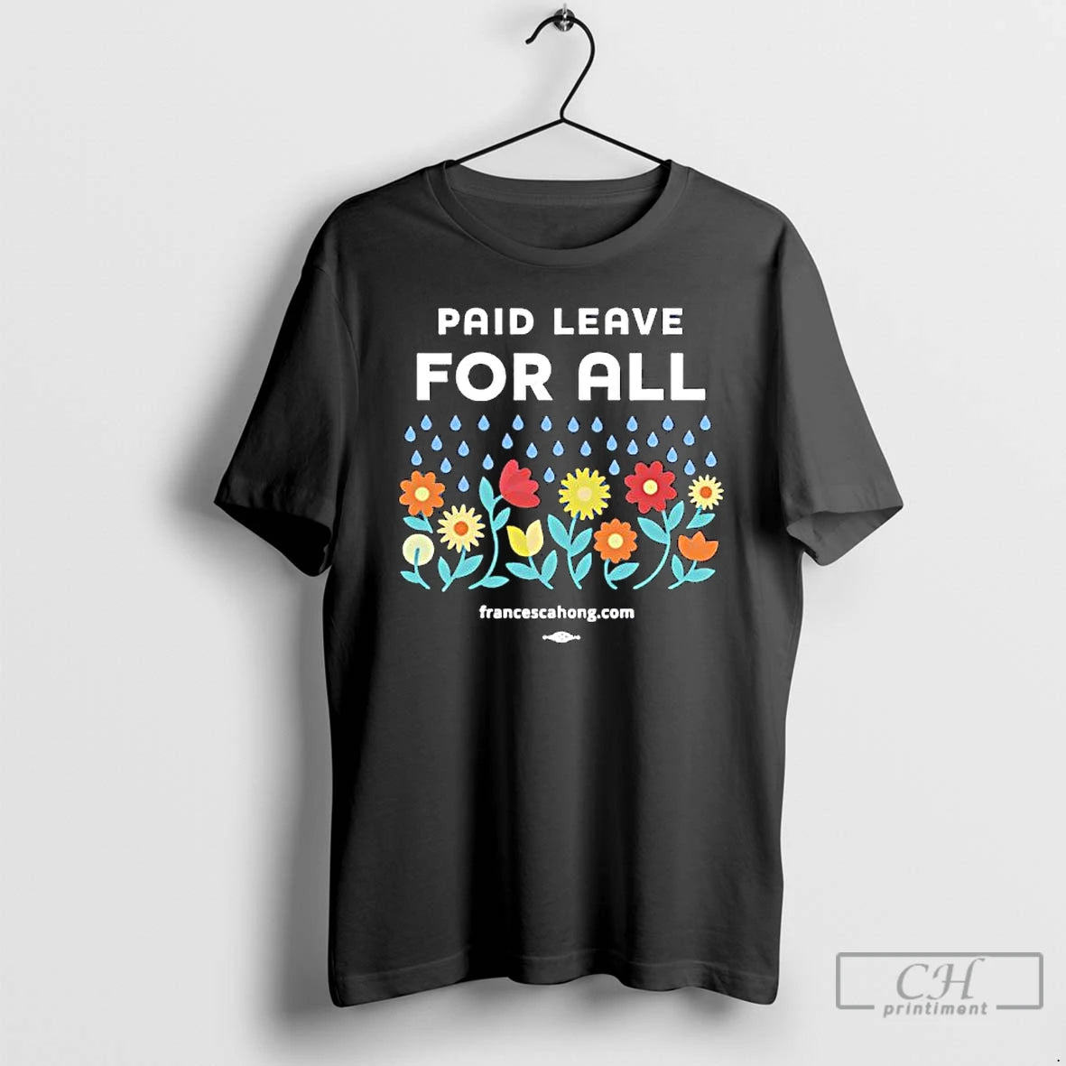 Paid Leave All Flowers T-Shirts, Hoodie, Sweatshirt