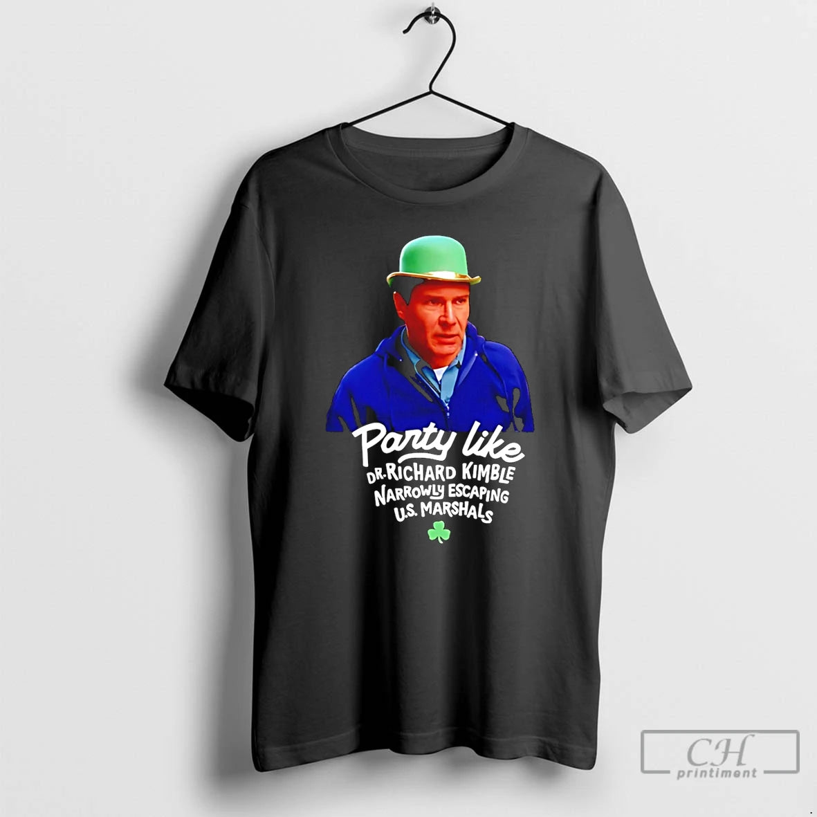 Premium Party Like Dr Richard Kimble Narrowly Escaping Us Marshals T-Shirts, Hoodie, Sweatshirt | PopFlextees.com