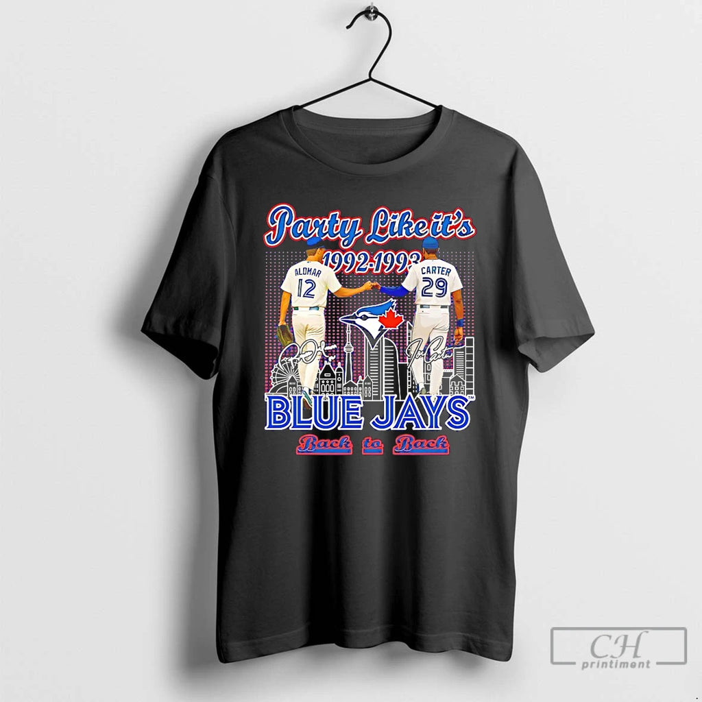 Premium Party Like Its 1992 1993 Blue Jays Back To Back T-Shirts, Hoodie, Sweatshirt | PopFlextees.com