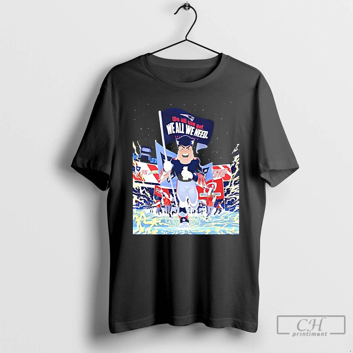Premium Patriots We All We Got Football Mascot T-Shirts, Hoodie, Sweatshirt | PopFlextees.com