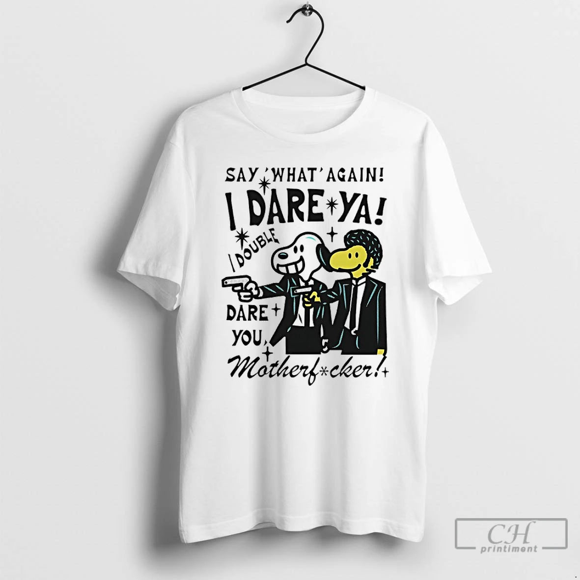 Premium Peanuts Say What Again I Dare Ya I Double Dare You Motherf Cker T-Shirts, Hoodie, Sweatshirt | PopFlextees.com