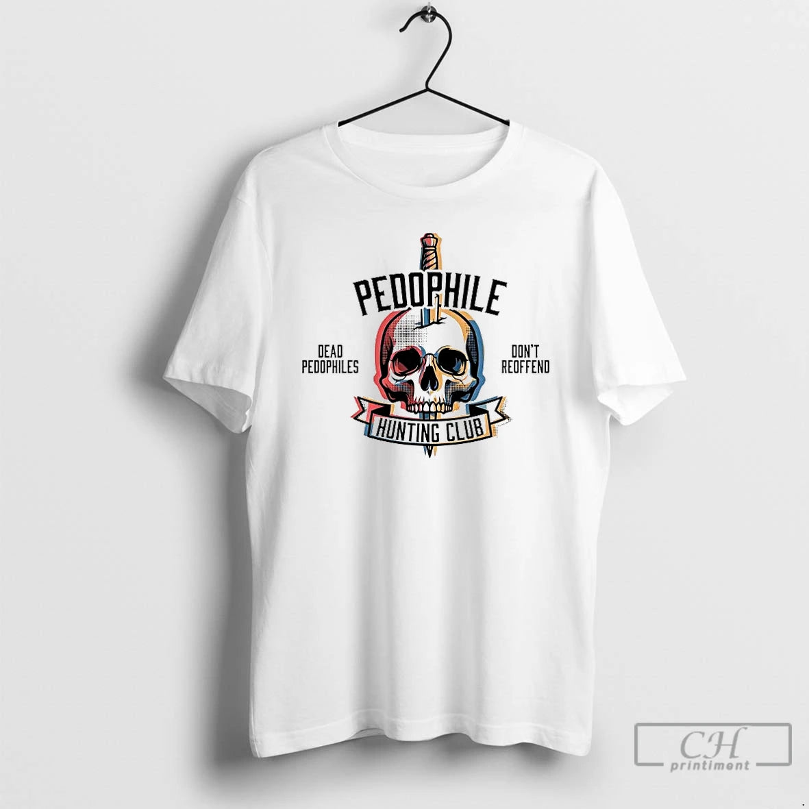 Premium Pedophile Hunting Club Dead Pedophiles Dont Redoffend T-Shirts, Hoodie, Sweatshirt | PopFlextees.com