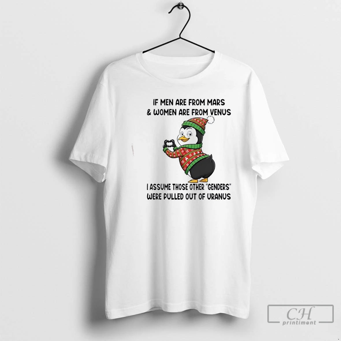 Premium Penguin If Men Are From Mars And Women Are From Venus I Assume Those T-Shirts, Hoodie, Sweatshirt | PopFlextees.com