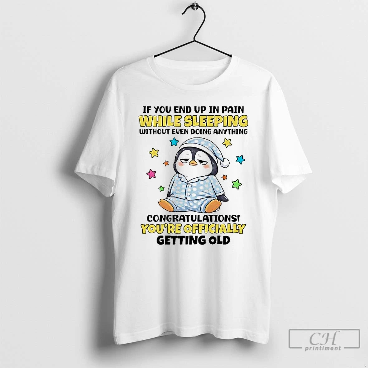 Premium Penguin If You End Up In Pain While Sleeping T-Shirts, Hoodie, Sweatshirt | PopFlextees.com