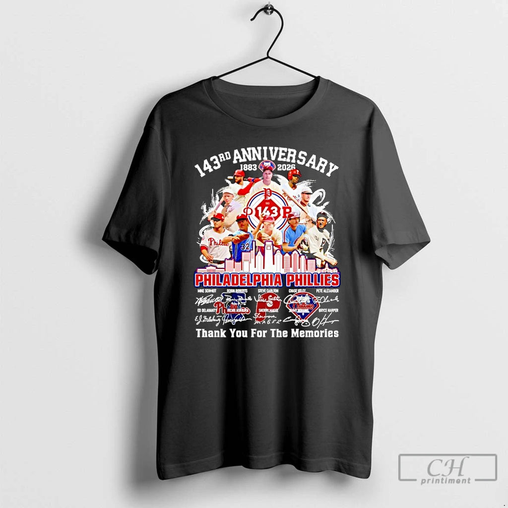 Premium Philadelphia Phillies 143 Anniversary 1883 2026 Players And City Skyline Signature T Shirts Sweater Hoodie,...