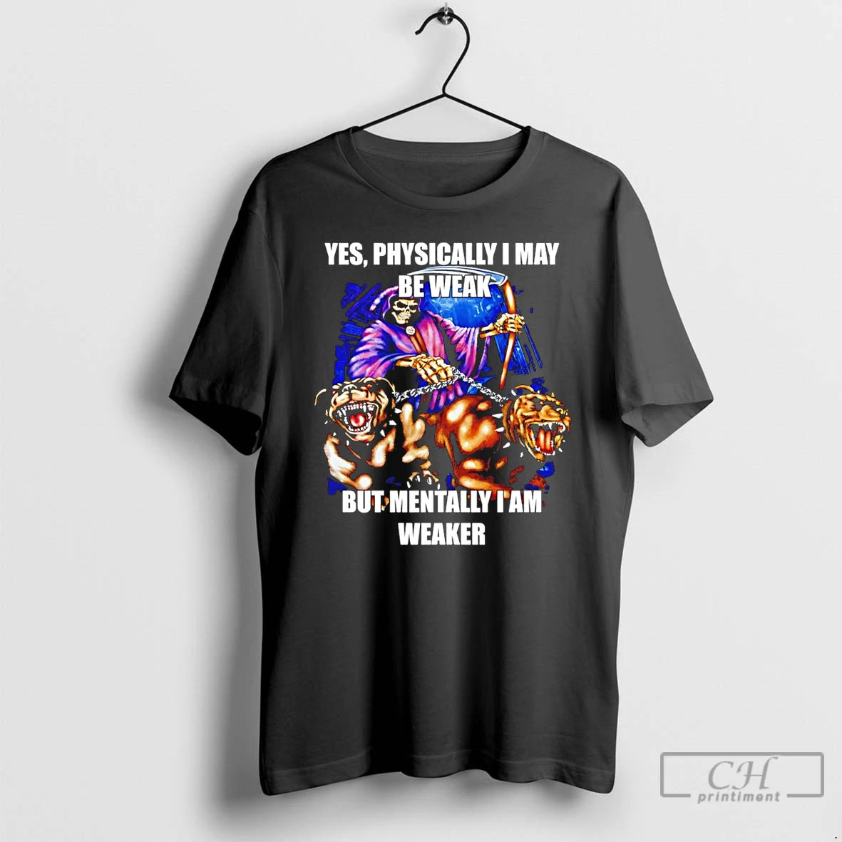 Premium Physically I May Be Weak But Mentally I Am Weaker T-Shirts, Hoodie, Sweatshirt | PopFlextees.com