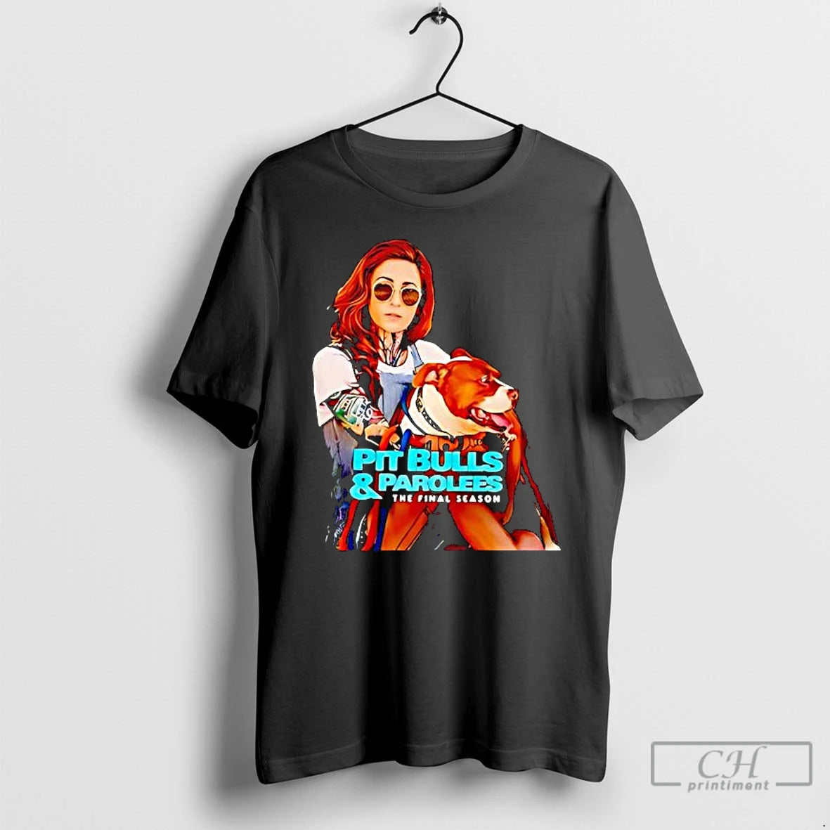 Pit Bulls Parolees Final Season T-Shirts, Hoodie, Sweatshirt