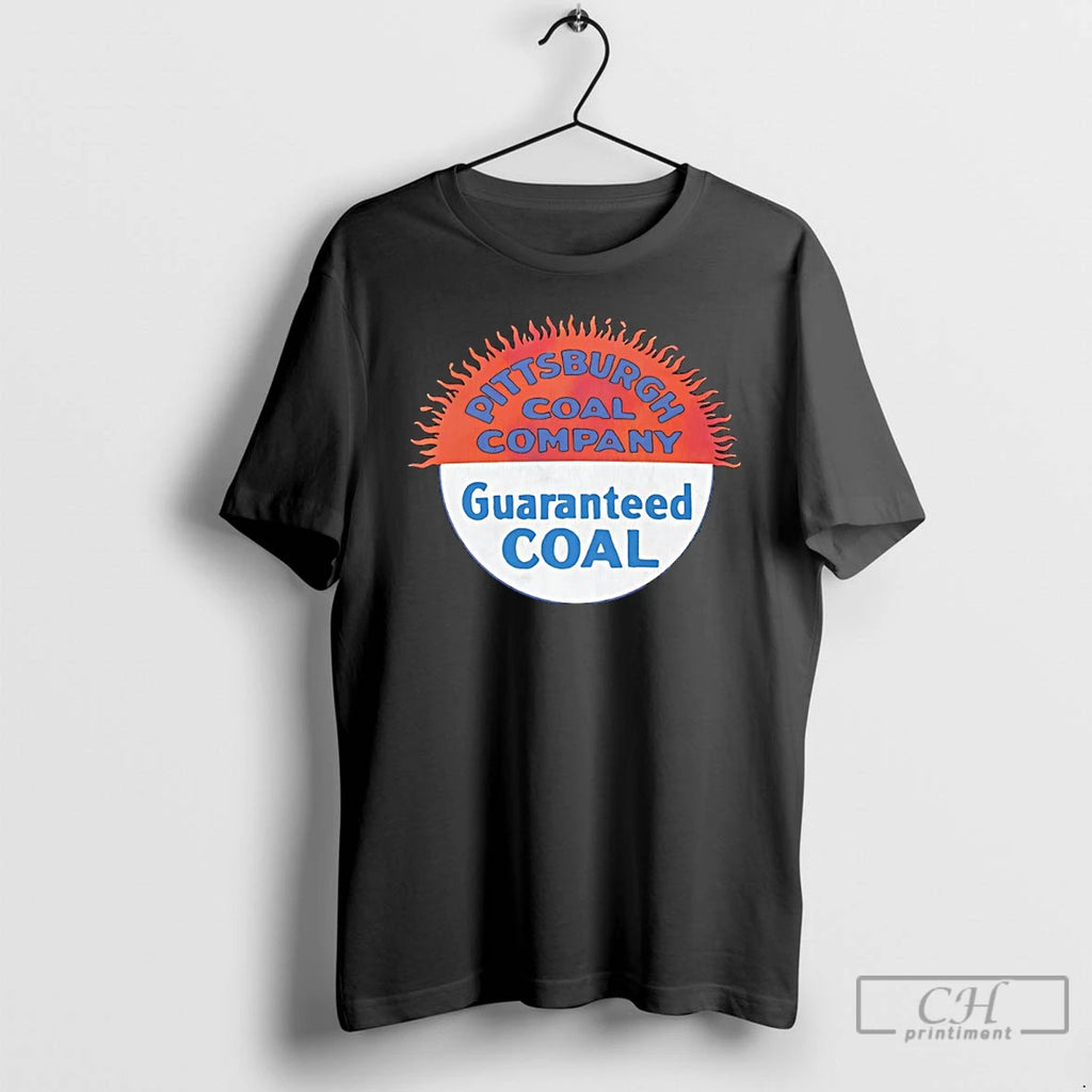 Premium Pittsburgh Coal Company Guaranteed Coal T-Shirts, Hoodie, Sweatshirt | PopFlextees.com