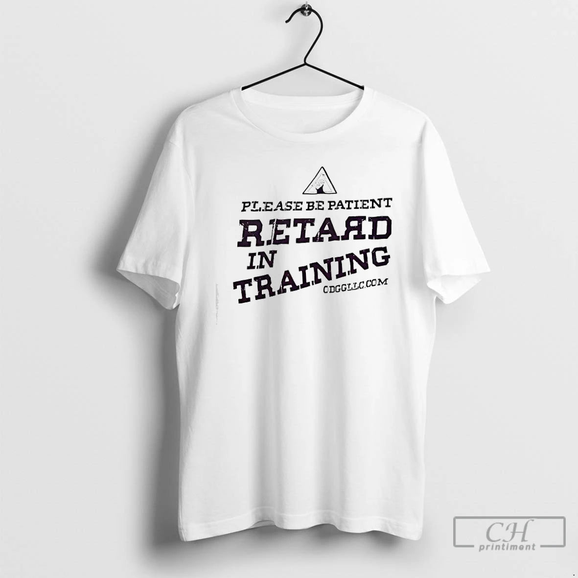 Premium Please Be Patient Retard In Training T-Shirts, Hoodie, Sweatshirt | PopFlextees.com