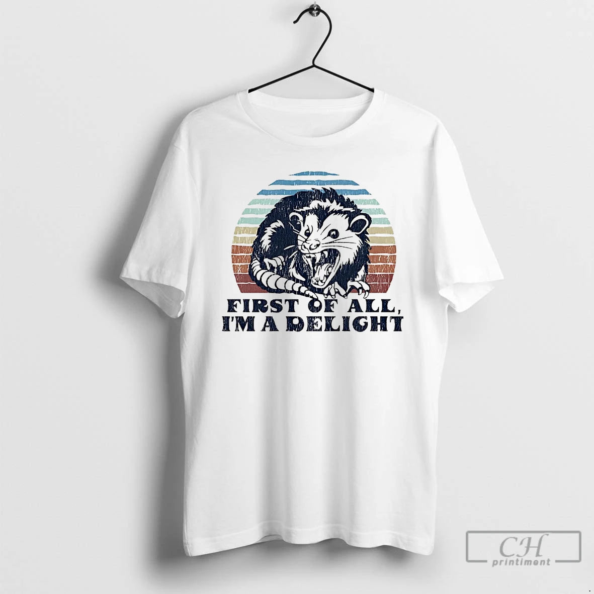 Premium Possum First Of All Im A Delight T-Shirts, Hoodie, Sweatshirt | PopFlextees.com