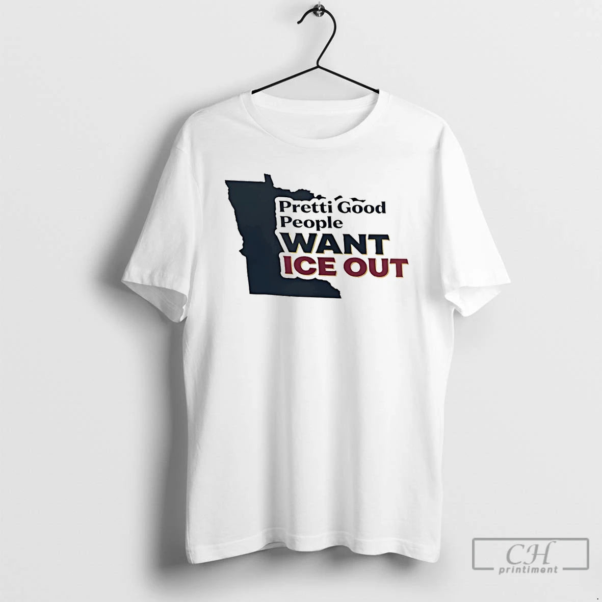 Premium Pretti Good People Want Ice Out Minnesota Funny Political T-Shirts, Hoodie, Sweatshirt | PopFlextees.com