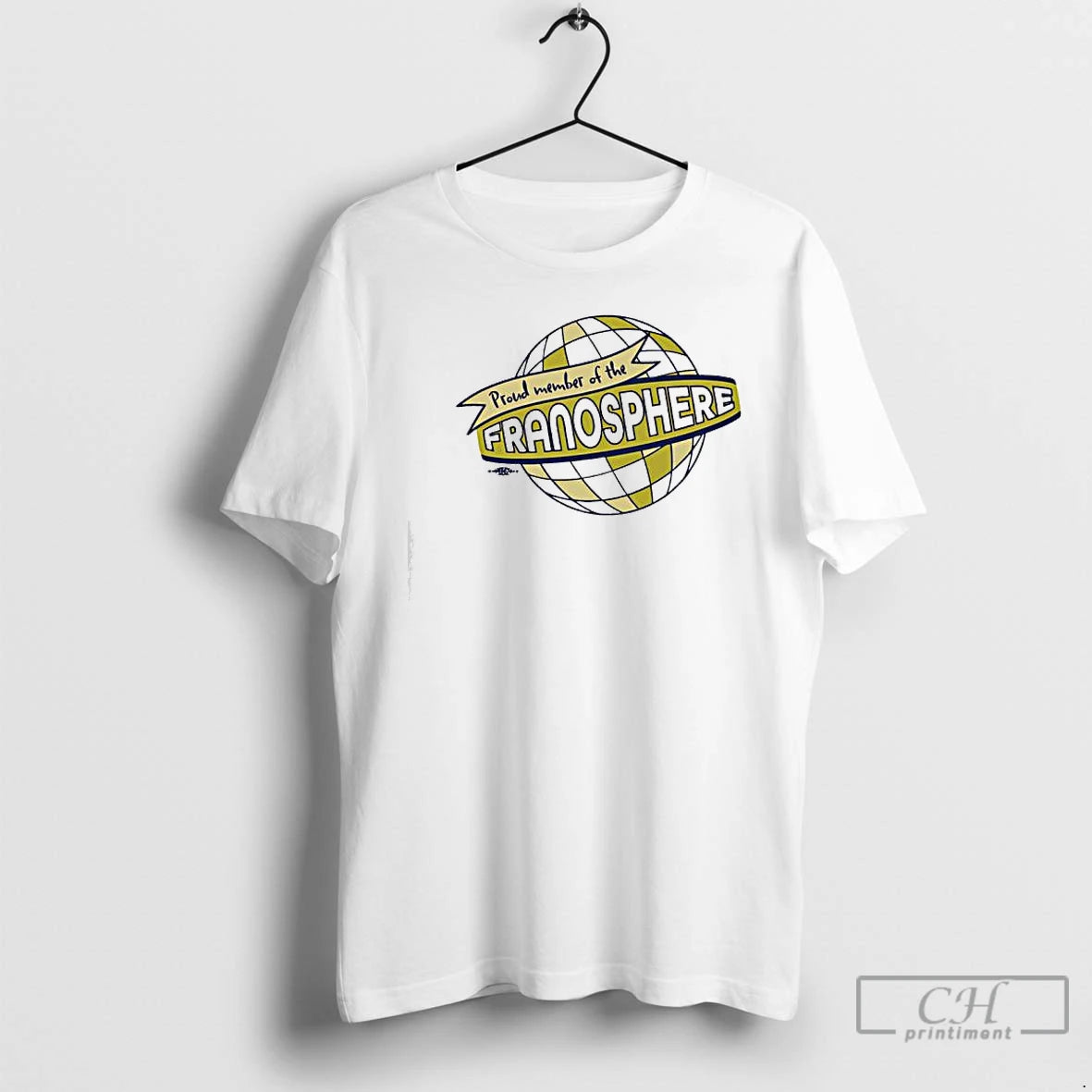 Proud Member Franosphere Around Earth T-Shirts, Hoodie, Sweatshirt