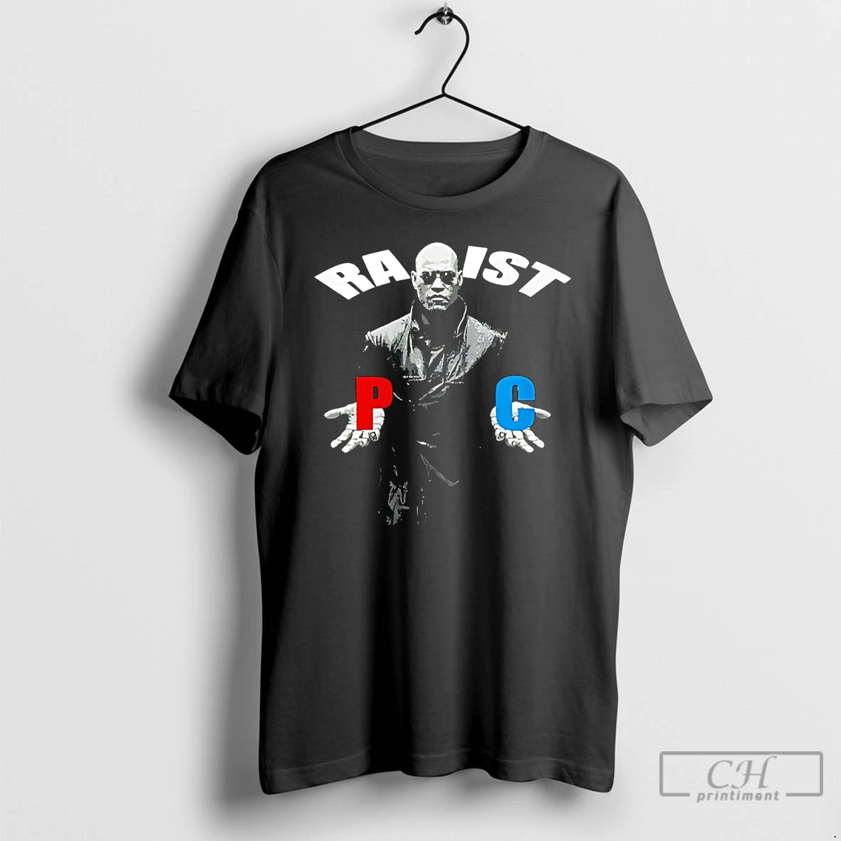 Premium Racist Rapist Morpheus T-Shirts, Hoodie, Sweatshirt | PopFlextees.com