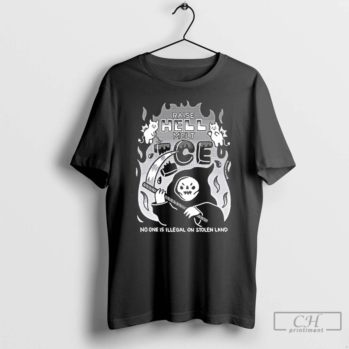 Premium Raise Hell Melt Ice No One Is Illegal On Stolen Land T Shirts Sweater Hoodie, Sweatshirt | PopFlextees.com