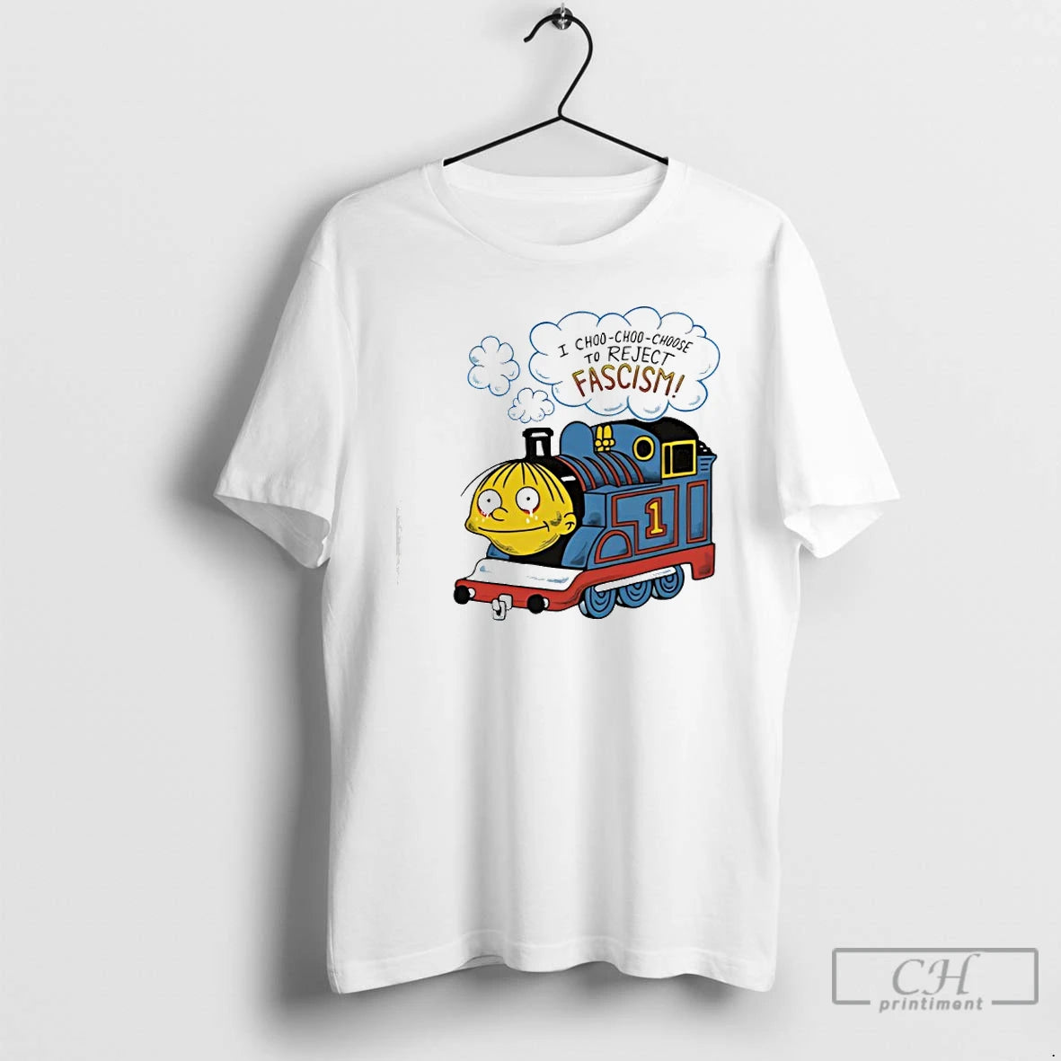 Premium Ralph Wiggum I Choo Choo Choose To Reject Fascism T-Shirts, Hoodie, Sweatshirt | PopFlextees.com
