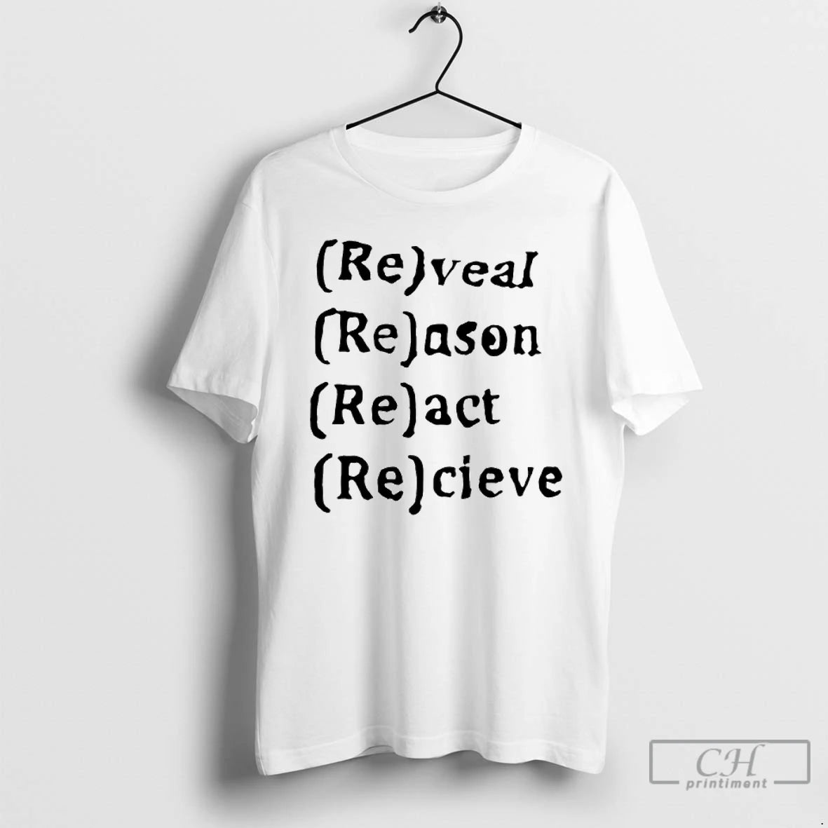 Premium Re Rveal Reason React Recieve T-Shirts, Hoodie, Sweatshirt | PopFlextees.com