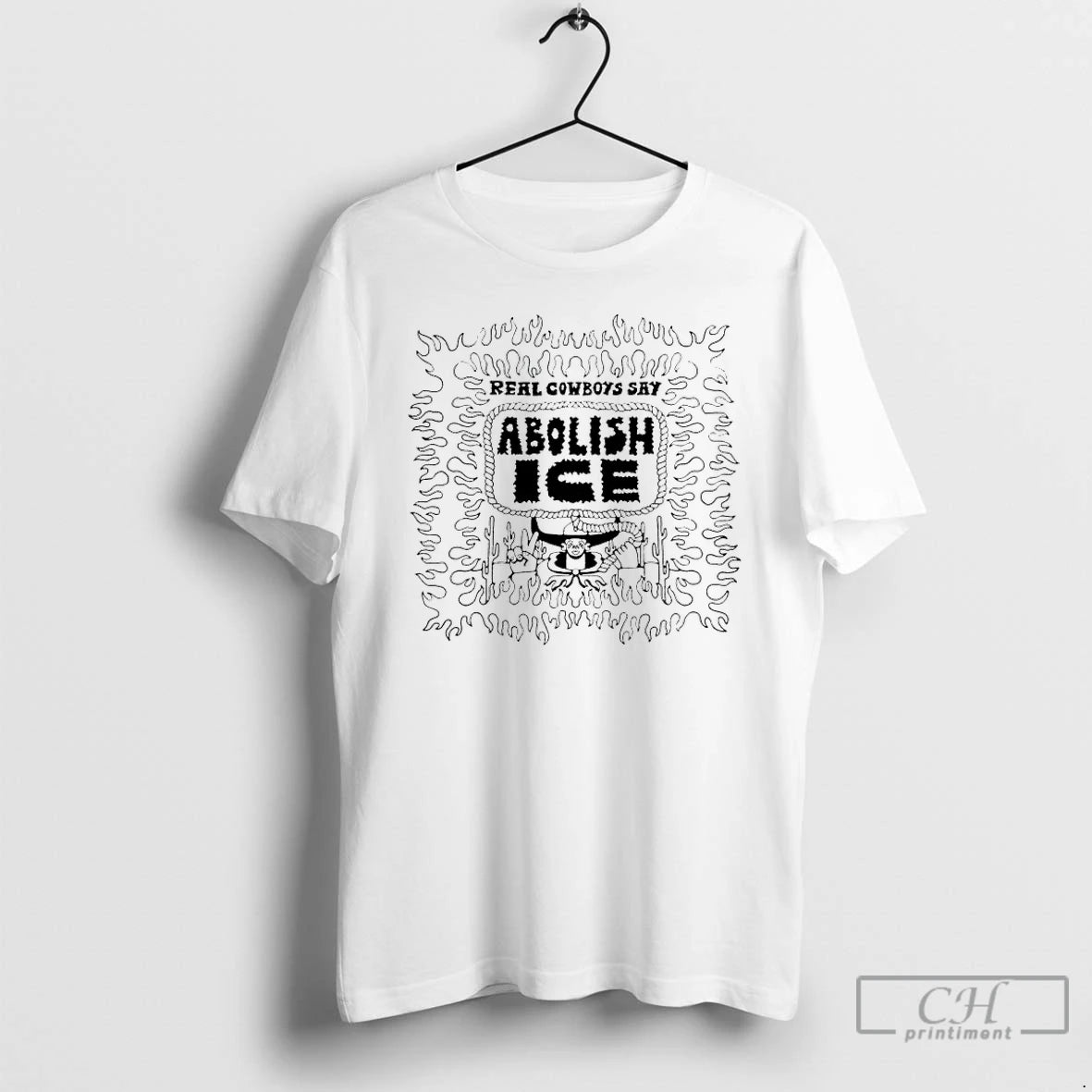 Premium Real Cowboys Say Abolish Ice T-Shirts, Hoodie, Sweatshirt | PopFlextees.com