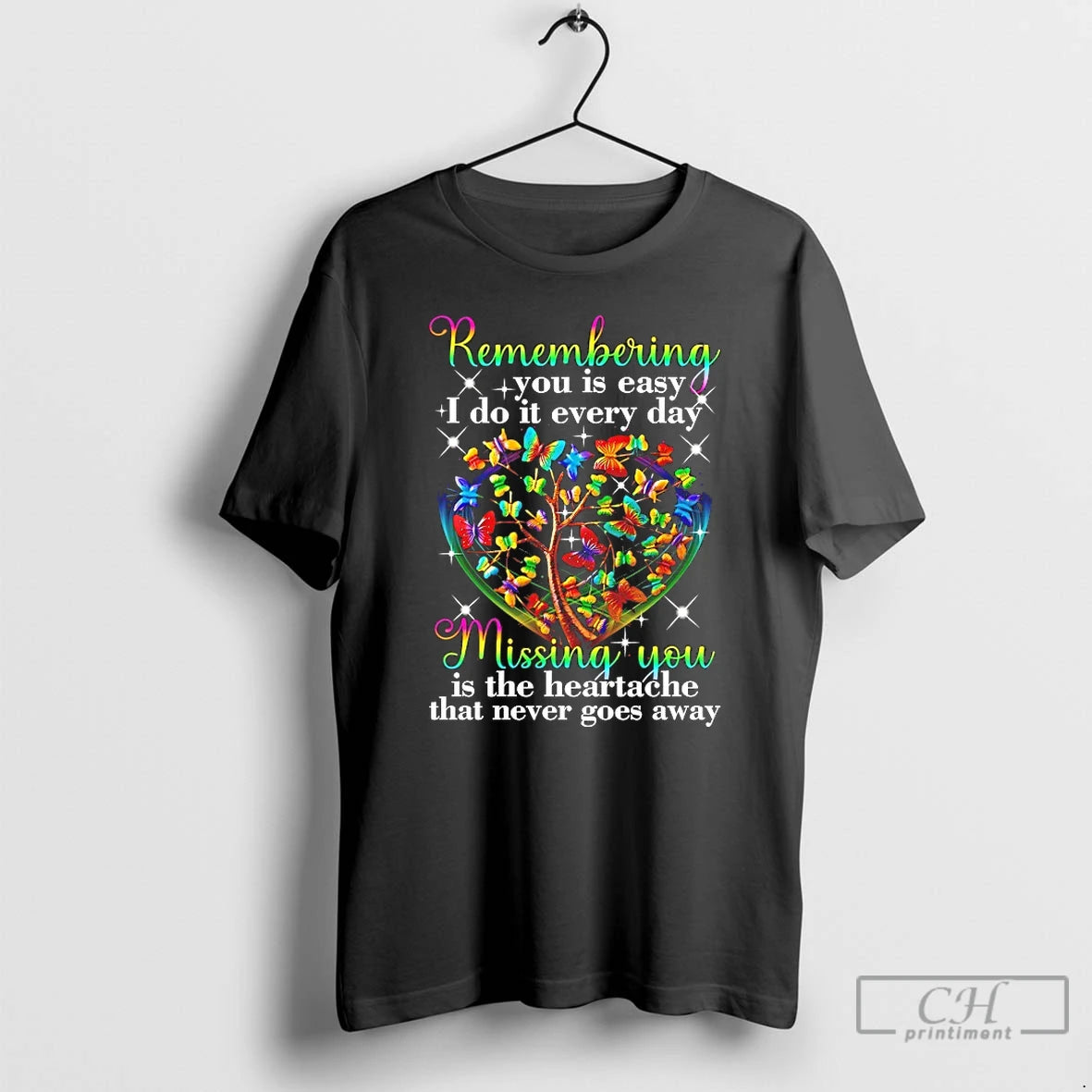 Premium Remembering You Is Easy I Do It Every Day Missing You T Shirts Sweater Hoodie, Sweatshirt | PopFlextees.com