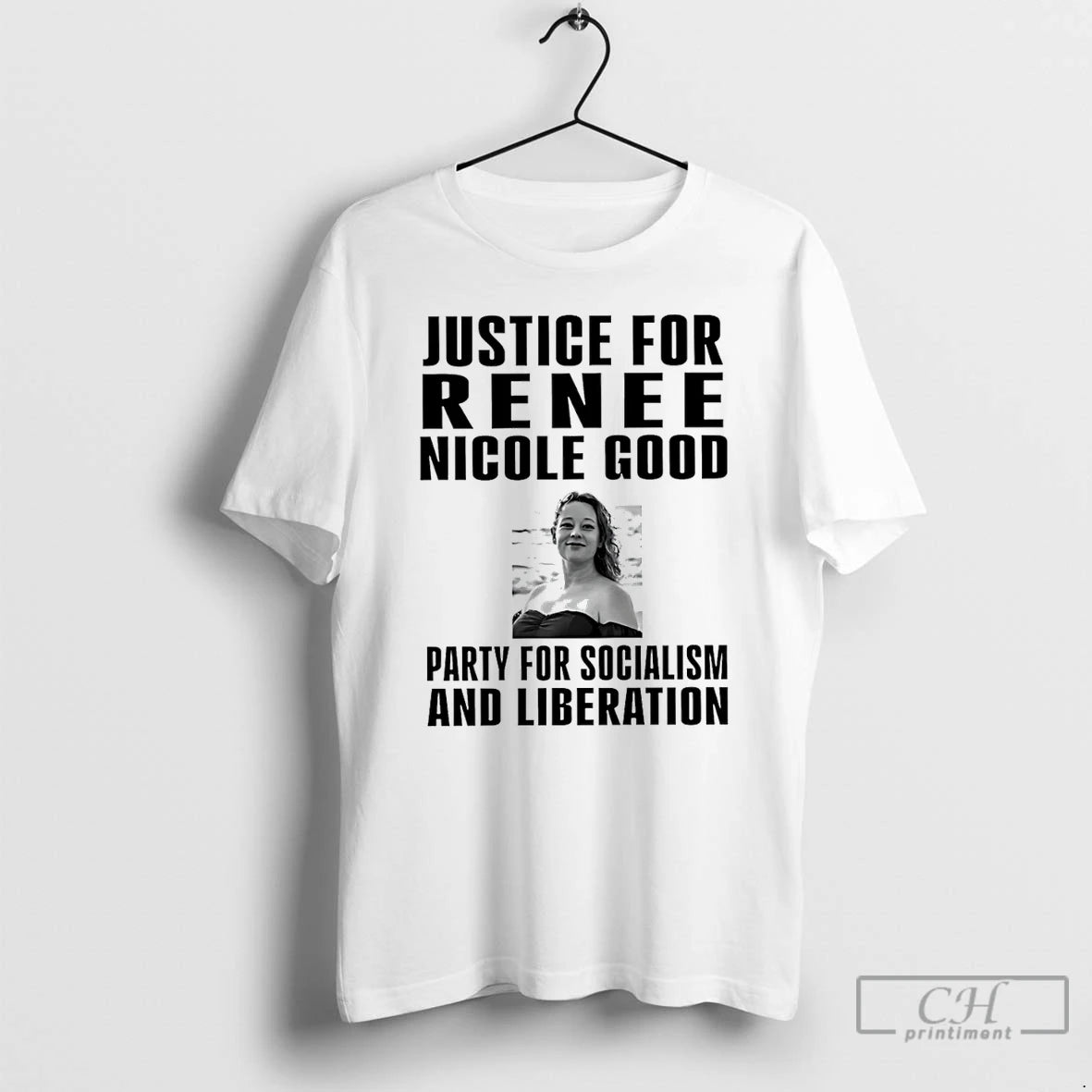 Premium Renee Nicole Good Party For Socialism And Liberation T-Shirts, Hoodie, Sweatshirt | PopFlextees.com