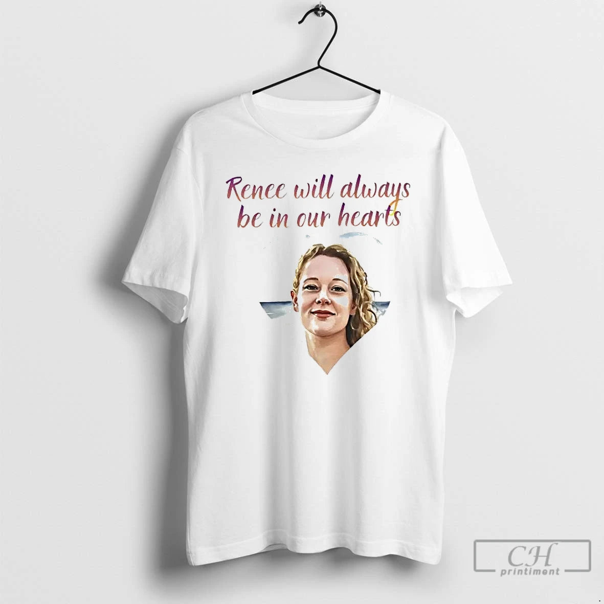Premium Renee Nicole Good Will Always Be In Our Hearts T-Shirts, Hoodie, Sweatshirt | PopFlextees.com